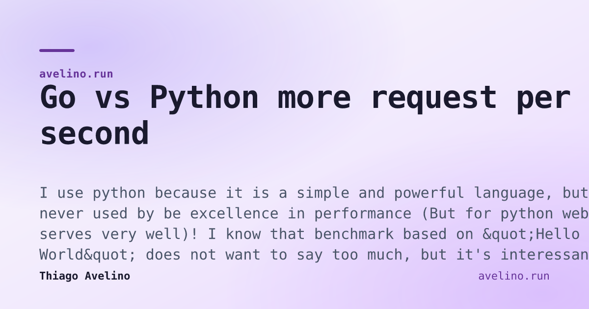 Go vs Python more request per second - Thiago Avelino